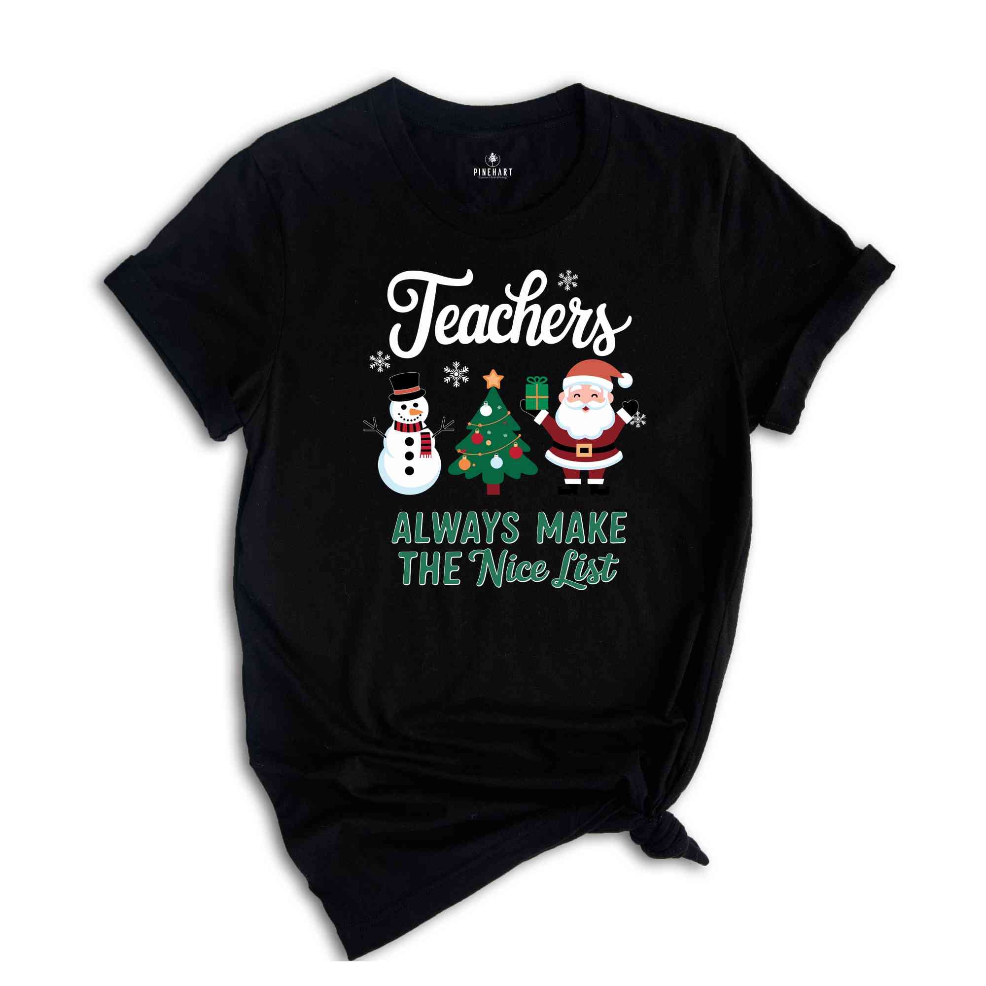 Teacher Always Make The Nice List Shirt, Christmas Teacher Shirt, Retro Santa Teacher Shirt, Teaching Team Shirt, Holiday Party Shirt