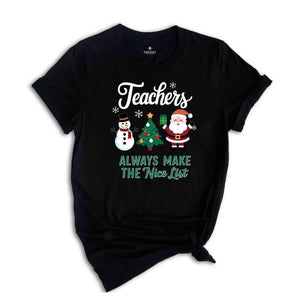 Teacher Always Make The Nice List Shirt, Christmas Teacher Shirt, Retro Santa Teacher Shirt, Teaching Team Shirt, Holiday Party Shirt