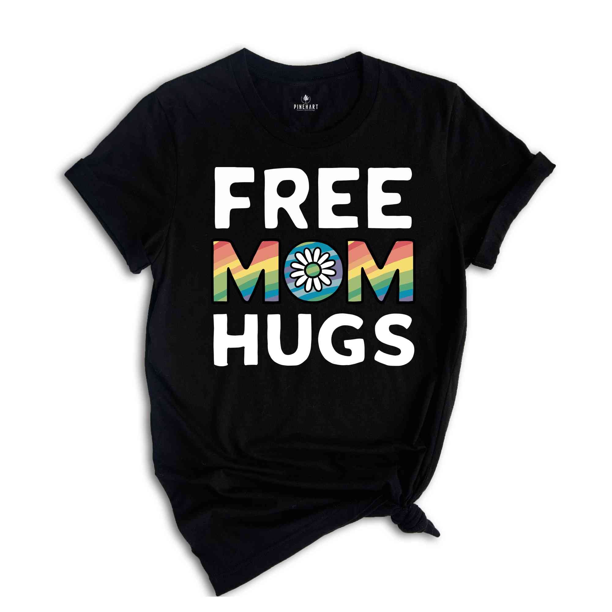 Free Mom Hugs Shirt, Love Is Love Shirt, Pride Flower Shirt, Equality Shirt, Queer Shirt, Funny Gay Pride , LGBT Pride Gift