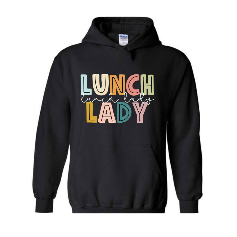 Lunch Lady Sweatshirt, Lunch Lady Gift, Cafeteria Worker Hoodie, Lunch Lady Squad Sweat, School Cafeteria, Lunch Ladies Gift