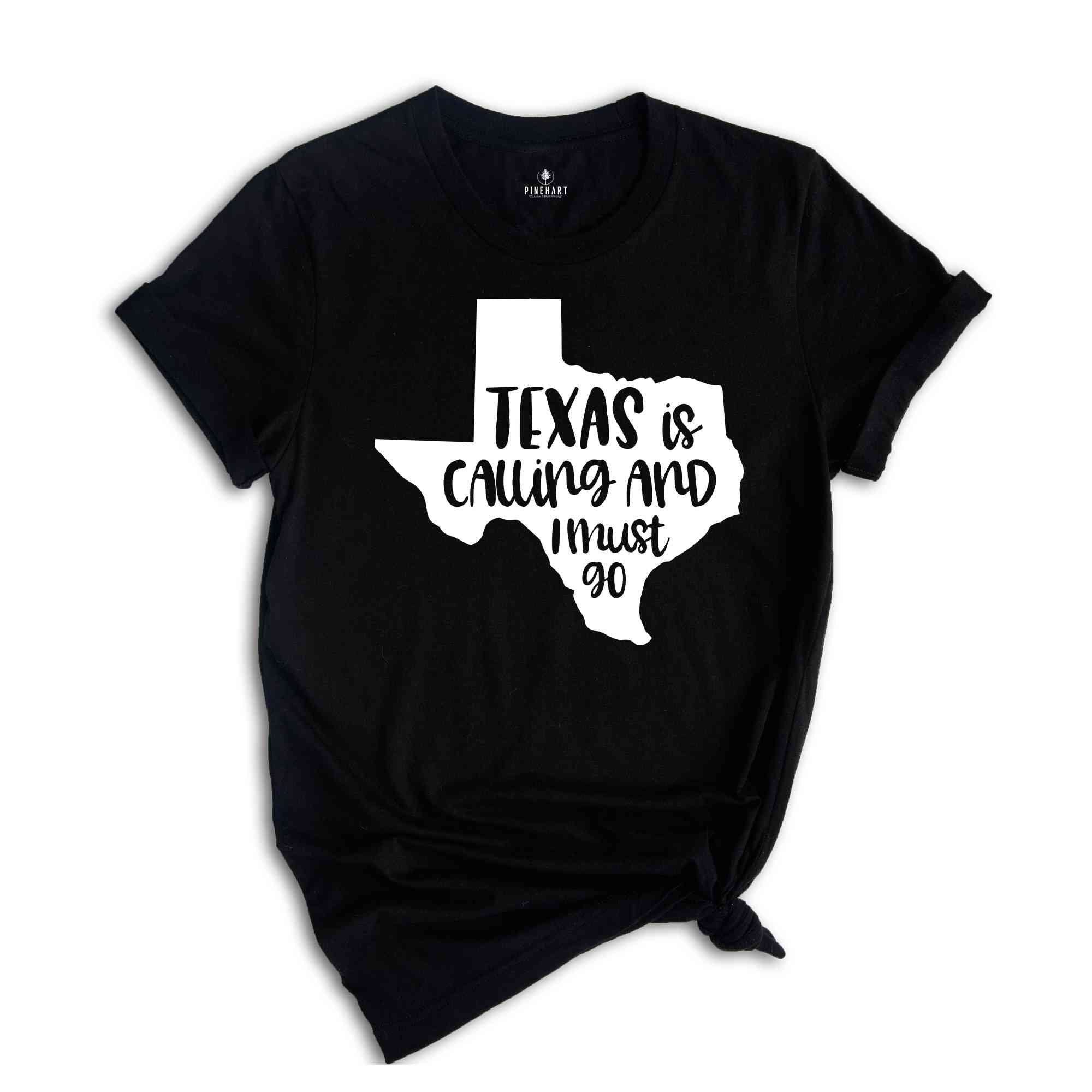 Texas Is Calling Shirt, Texas Shirt, Texas Home Shirt, TX Shirts, Texas Vacation Shirt, Travel Gift, Funny Texas Shirts, Texas Gift