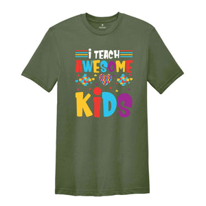 I Teach Awesome Kids T-shirt, Autism Teacher T-shirt, Teacher's Day T-shirt, Teacher Appreciation T-shirt