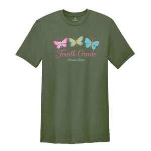 Fourth Grade Teacher Shirt, Butterfly 4th Grade Dream Team Shirts, Back to School Shirt, Teacher Appreciation Gift