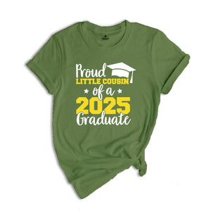 Proud Little Cousin of a 2025 Graduate Shirt, Cousin Graduation Shirt, High School Shirt, Graduate T-shirt, Family of Graduate Shirt, Cousin