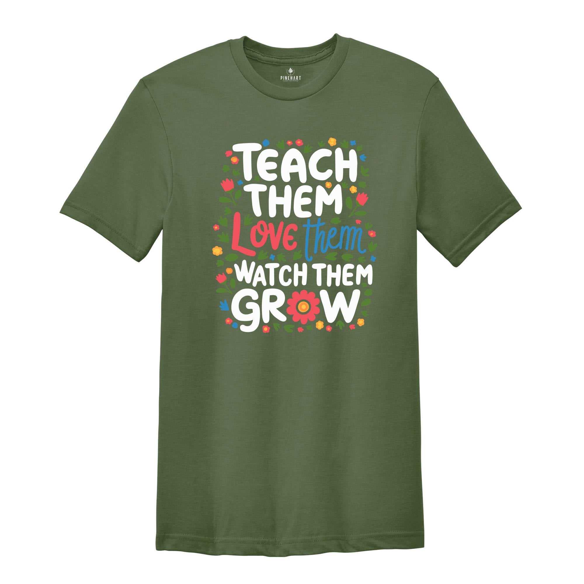 Kindergarten Teacher Shirt, Cute Teacher Shirt, Teacher Appreciation Gift, Back To School Shirt, Teach Them Love Them Watch Them Grow