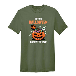 Eating Halloween Candy for Two Shirt, Halloween Shirt, Pregnancy Announcement Shirt, Baby Reveal Shirt, Halloween Pregnant Mom Tee