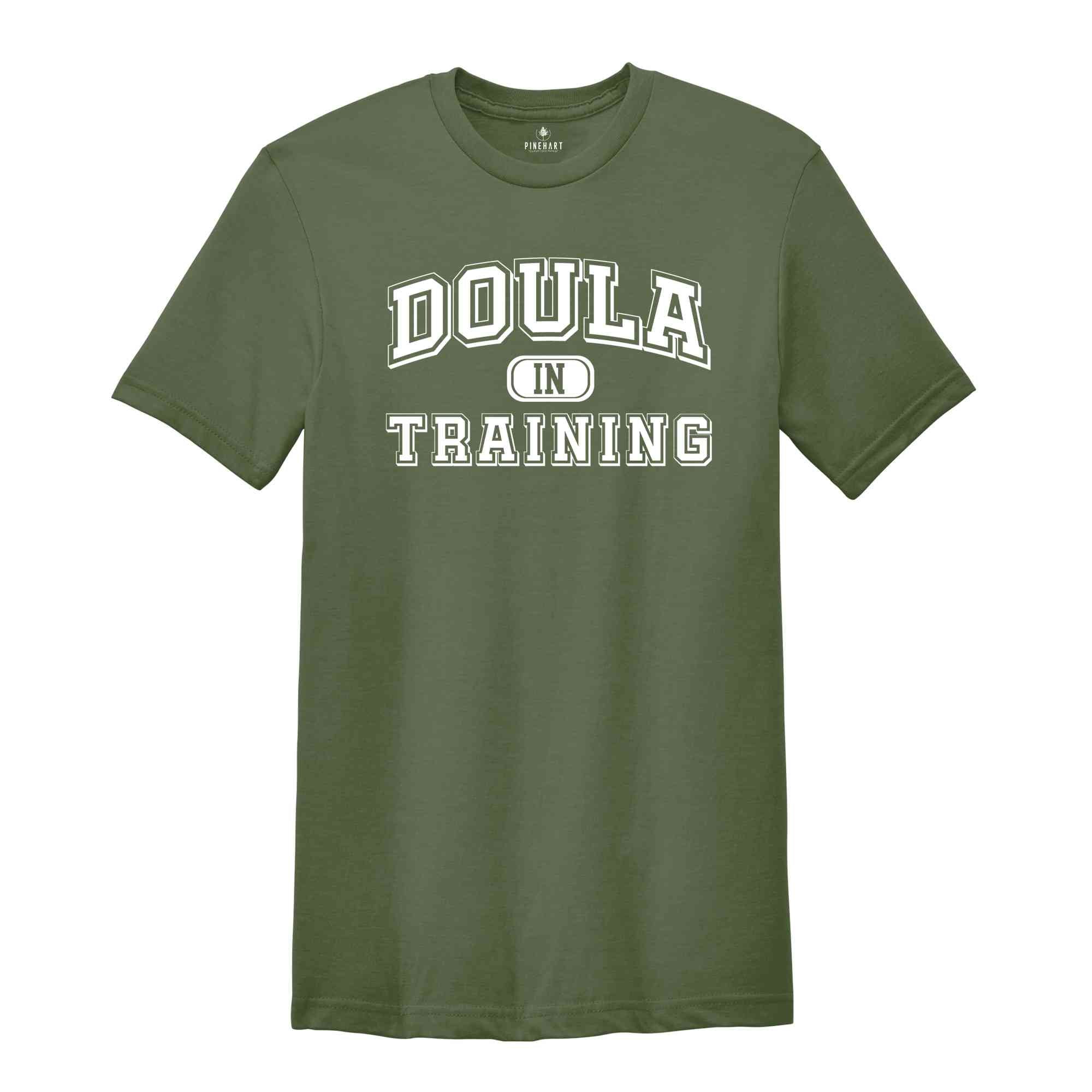 Doula Shirt, Doule in Training, Douling Shirt, Certified Doula Shirt, Registered Doula Shirt, Doula Gift Shirt, Newborn Specialist Tee