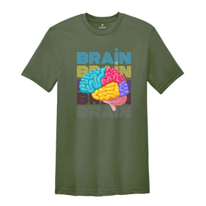 Brain Shirt, Funny Brain Shirt, Sarcastic Shirt, Brain Anatomy Shirt, Human Brain Shirt, Brain Typography Tee, Mental Health Matters Shirt