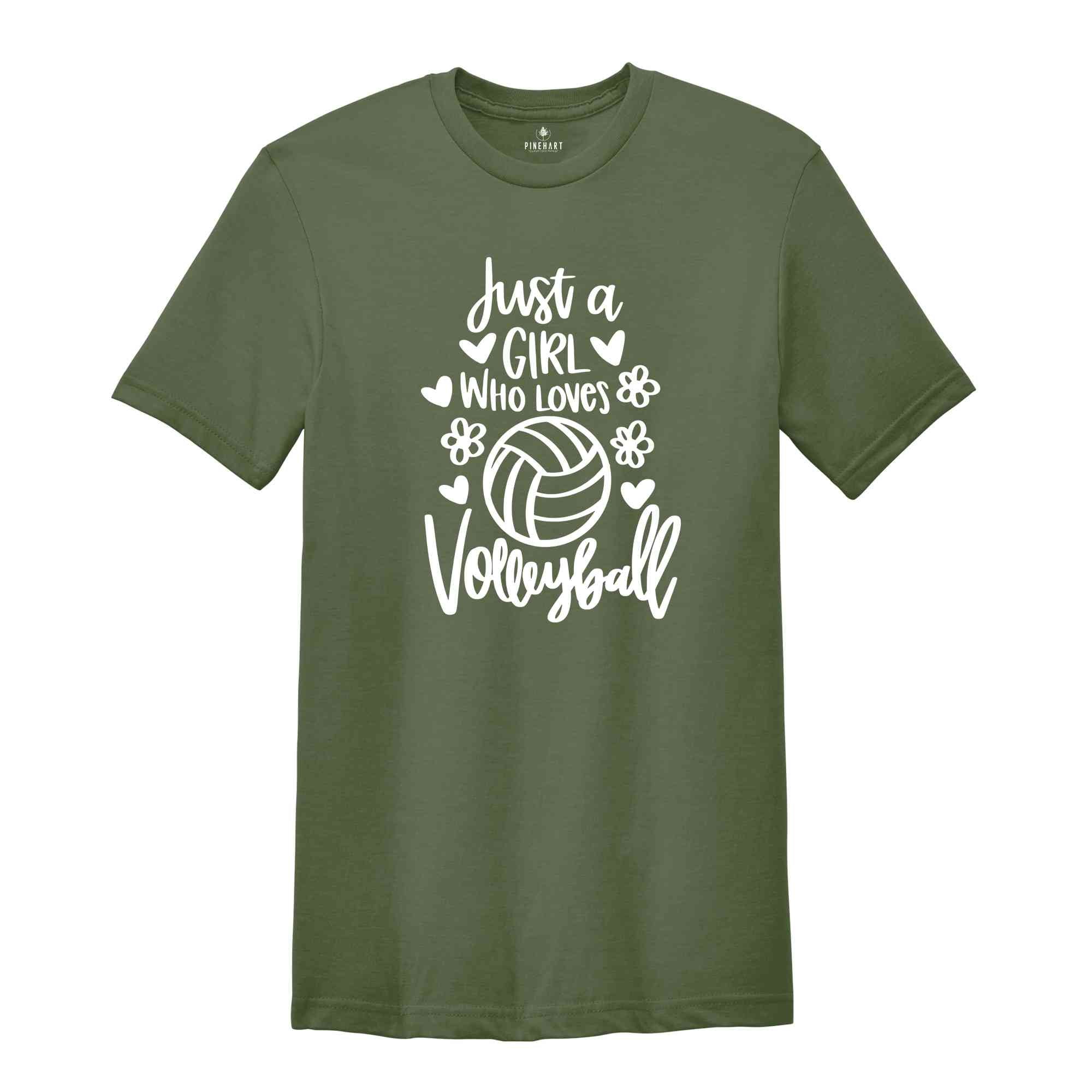 Just A Girl Who Loves Volleyball Shirt, Volleyball Fan Mom, Volleyball Lover, Game Day Shirt, Sports T-Shirt