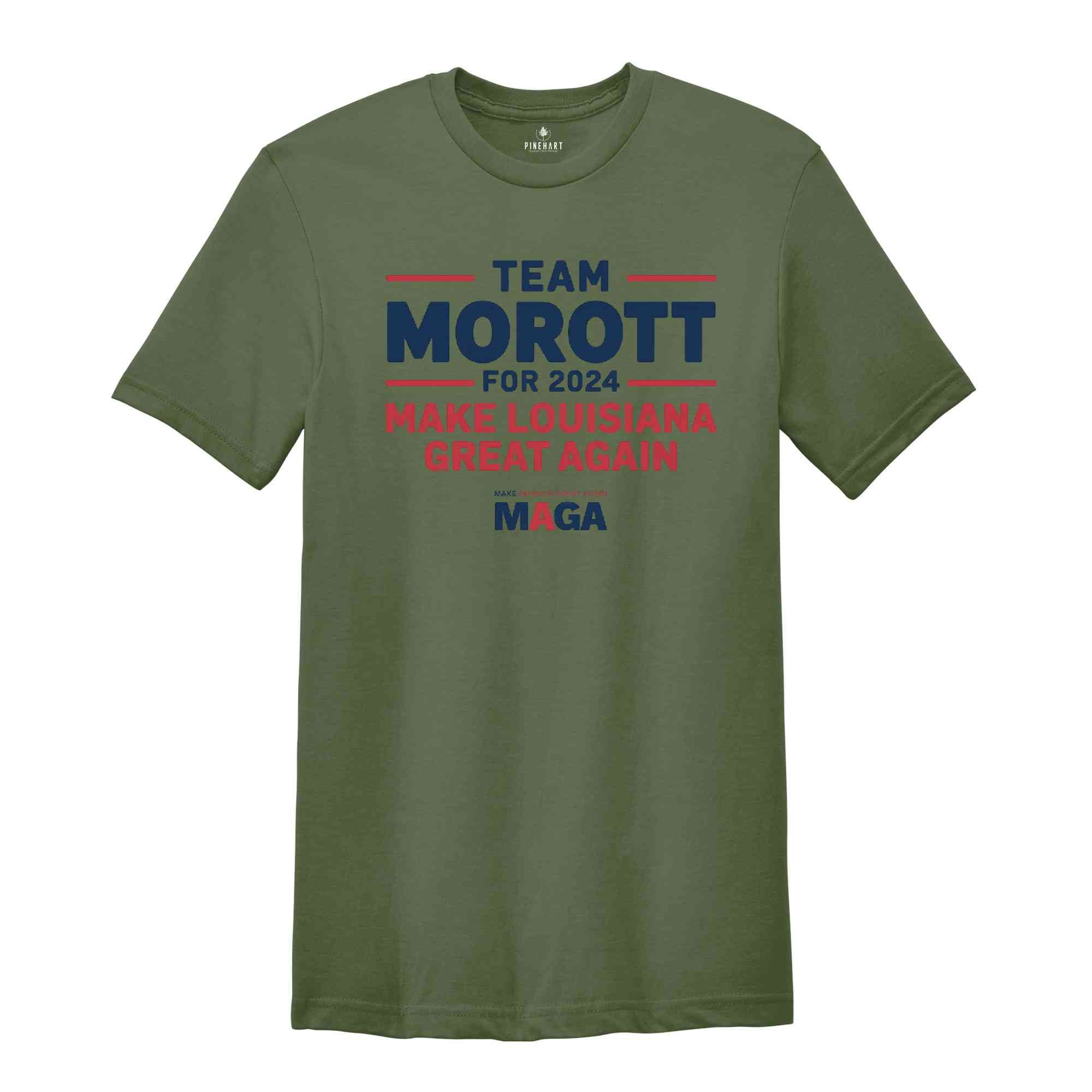 Campaign Shirt, Team Morott for 2024, Make Louisiana Great Again, Election Day Outfit, 2024 Election Tee