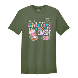 This Is My Coffee Sipping And Toddler Chasing Shirt, Kids Mom Life, Funny Mom T-Shirt, Coffee Funny Shirt, Mom Coffee Tee