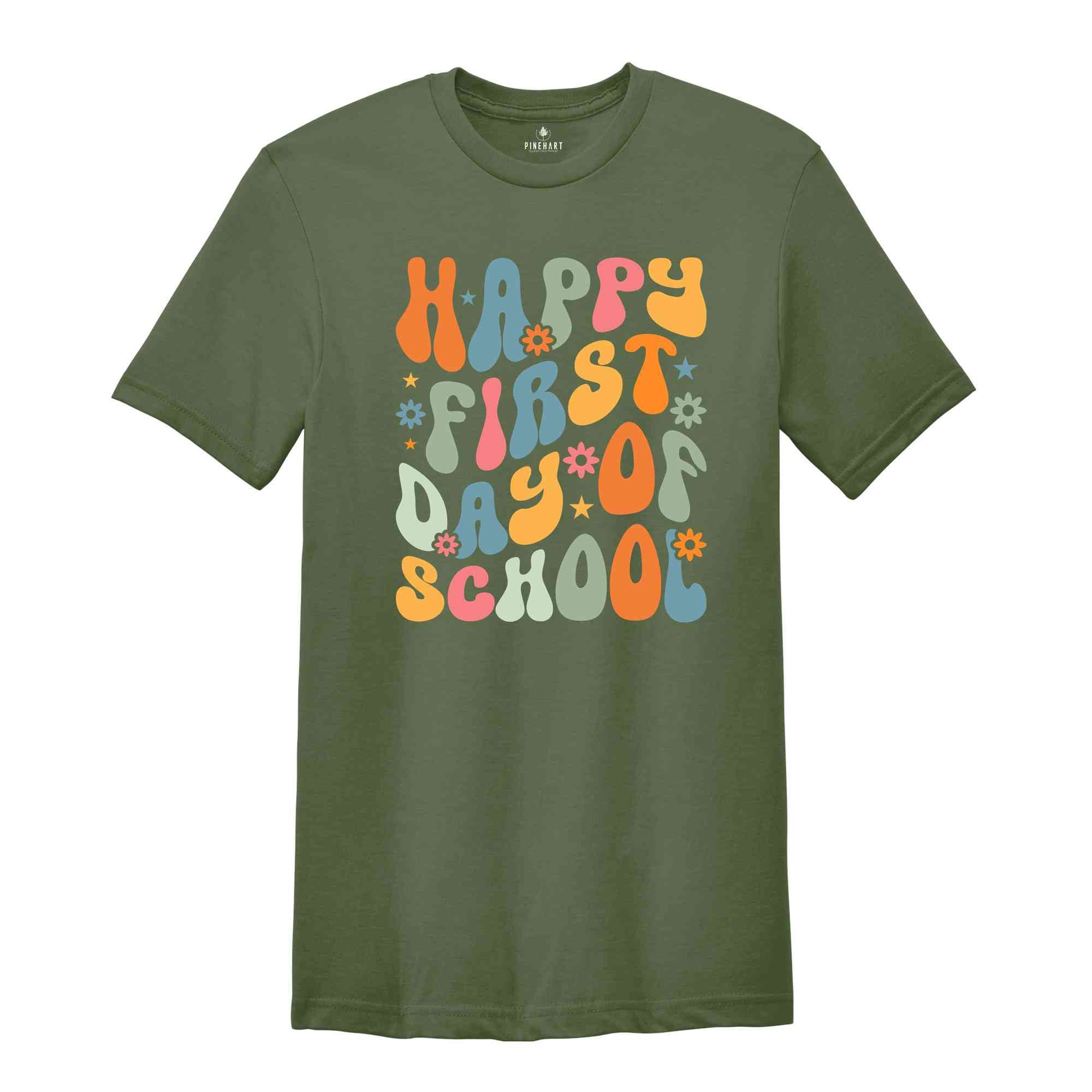 Happy First Day Of School Shirt, First Day Of School Gift, Back To School Shirt, Teacher Life Shirt, Teacher Gift, Teacher Appreciation