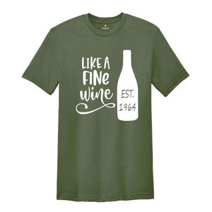 Like a Fine Wine 60th Birthday Shirt, 60th Birthday T-Shirt, 60th Birthday, 60th Birthday Party, Est 1964 Shirt