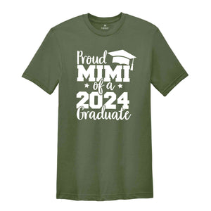 Proud Mimi of A 2024 Graduate Shirt, Graduate Grandma Shirt, Proud Mimi of A 2024 Graduation Gift, Graduation Shirt, Senior Graduation Shirt