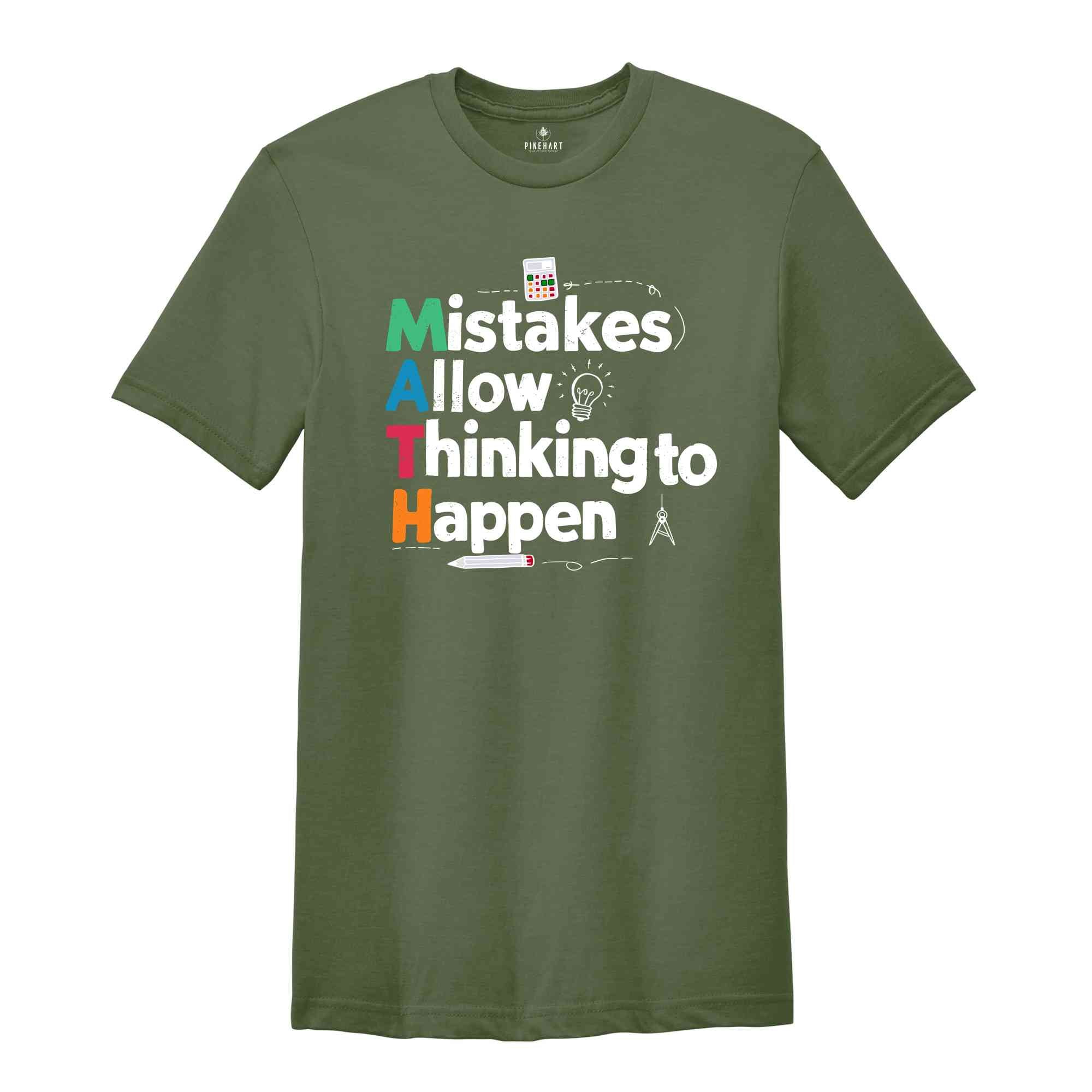 Mistakes Allow Thinking To Happen Shirt, Math Teacher Shirt, Math Shirt, School Shirts, Math Lover Tee, Teacher Appreciation Shirt