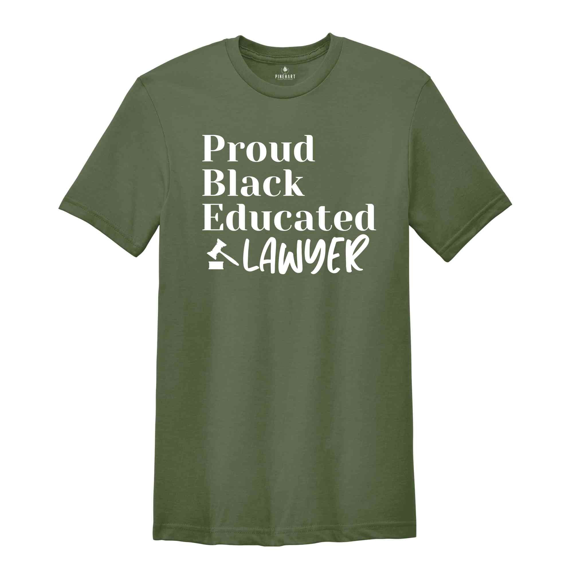 Proud Black Educated Shirt, Law Student Shirt, Graduation Gift for Law Students, Law School Gift, Human Rights Shirt, Law School Shirt