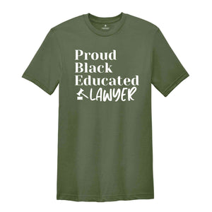 Proud Black Educated Shirt, Law Student Shirt, Graduation Gift for Law Students, Law School Gift, Human Rights Shirt, Law School Shirt