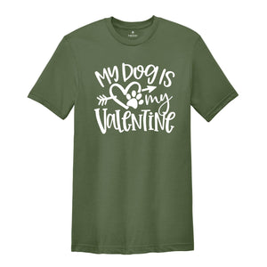 My Dog Is My Valentine Shirt, Dog Mom Shirt, Valentine's Day Shirt, Dog Lover Shirt, Valentine Gift Shirt, Pet Lover Shirt, Dog Shirt