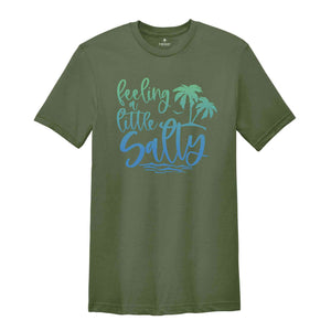 Feeling Little Salty Shirt, Beach Life Shirt, Super Fun Feeling A Little Salty Beach Shirt, Retro Summer Shirt, Retro Palm Shirt