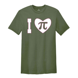 I Love Pi Shirt, National Pi Day Shirt, Math Teacher Shirt, Mathematical Shirt, Teacher Shirt, Math Geek Shirt, Pi Shirt, Teacher's Day Gift