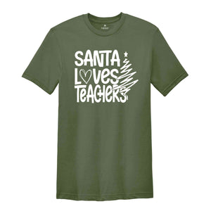 Santa Loves Teacher Shirt, Teacher Christmas Shirt, Christmas Gift For Teacher, Christmas Pajamas, Holiday Shirt, Teacher Apparel