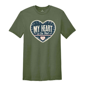 My Heart Is On That Field Shirt, Baseball Lover Shirt, Baseball Love Tees, Vintage Baseball Shirt, Funny Baseball Shirt, Baseball Coach Shir