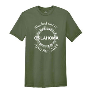 Blacked Out In Oklahoma Shirt, Oklahoma Total Solar Eclipse Shirt, Celestial Shirt, Eclipse Event 2024 Shirt, April 8th 2024