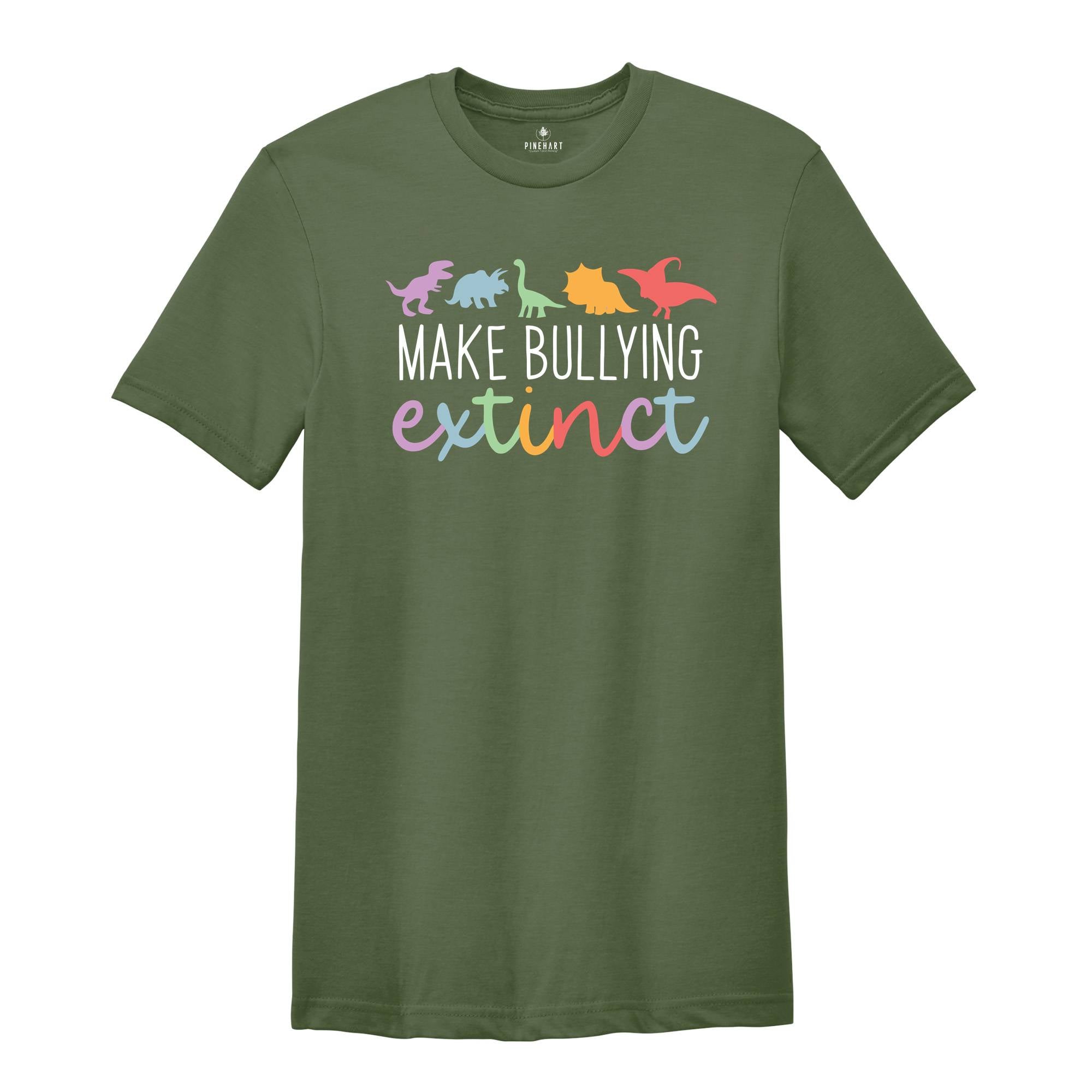 Make Bullying Extinct Shirt, Anti Bullying Teacher, Dinosaur Lover Shirt, Anti Bullying Shirt, Counselor Shirt