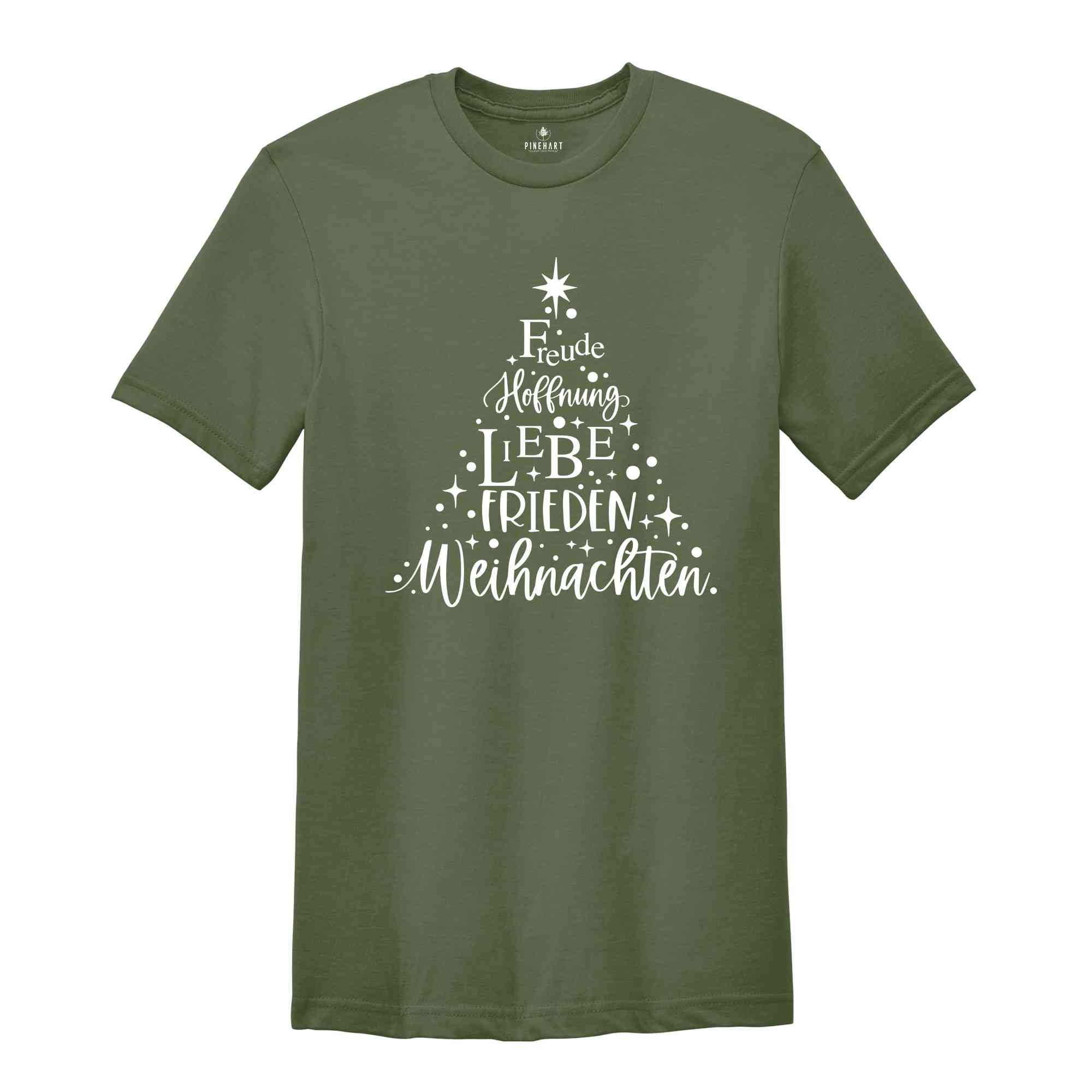 Freude Hoffnung Liebe Frieden Weihnachten T-Shirt, German Christmas Shirt, Christmas Tree Tee, Family Christmas Gift