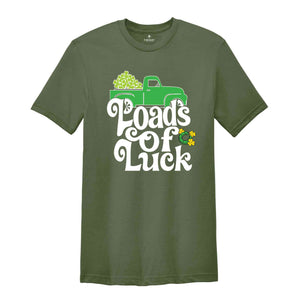 Loads Of Luck Saint Patrick Shirt, Four Leaf Clover Shirt, St. Patrick's Day Tee, St Patrick's Day Shamrock Shirt, Loads of Luck Truck Tee