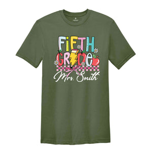 Personalized Fifth Grade Teacher Shirt, Fifth Grade Teacher Team Shirt, Gift For Teacher, Teacher Appreciation Shirt, Custom Grade Shirt