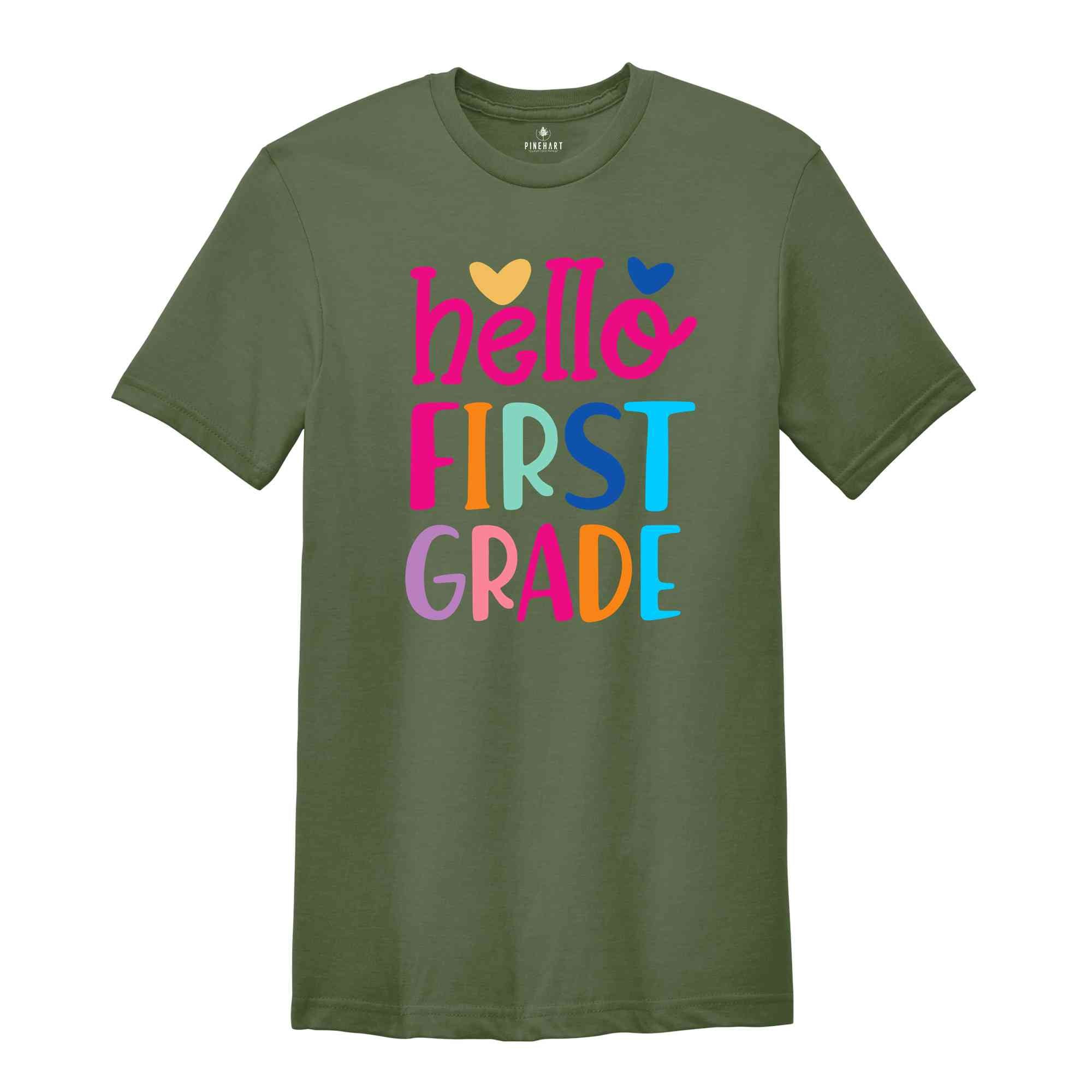 Hello First Grade Shirt, Teacher Appreciation Shirt, First Day Of School Shirt, Back To School Shirt, First Grade Shirt