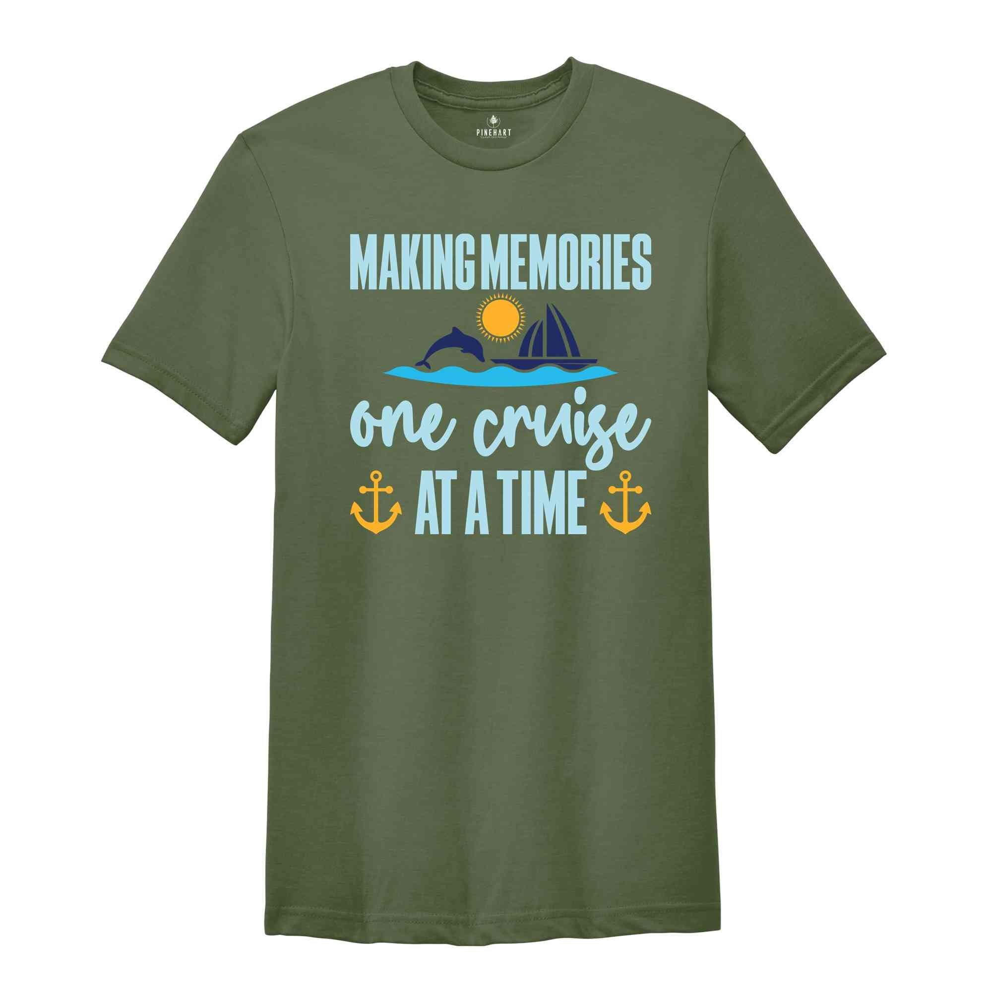 Making Memories One Cruise At A Time Shirt, Cruise Shirt, Cruise Trip Shirt, Cruise Crew Shirt, Cruise Squad Shirt, Group Cruise Shirt