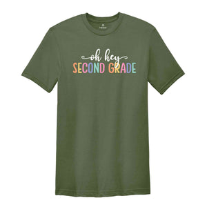 Oh Hey Second Grade Shirt, Teacher Shirt, School Shirt, Teacher Team Shirt, First Day Of School Shirt, Back to School Shirt, Teacher Gift