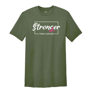 Stronger than Cancer Shirt, Breast Cancer Shirt, Cancer Survivor, Cancer Awareness Tee, Cancer Warrior Shirt, Cancer Support Shirt