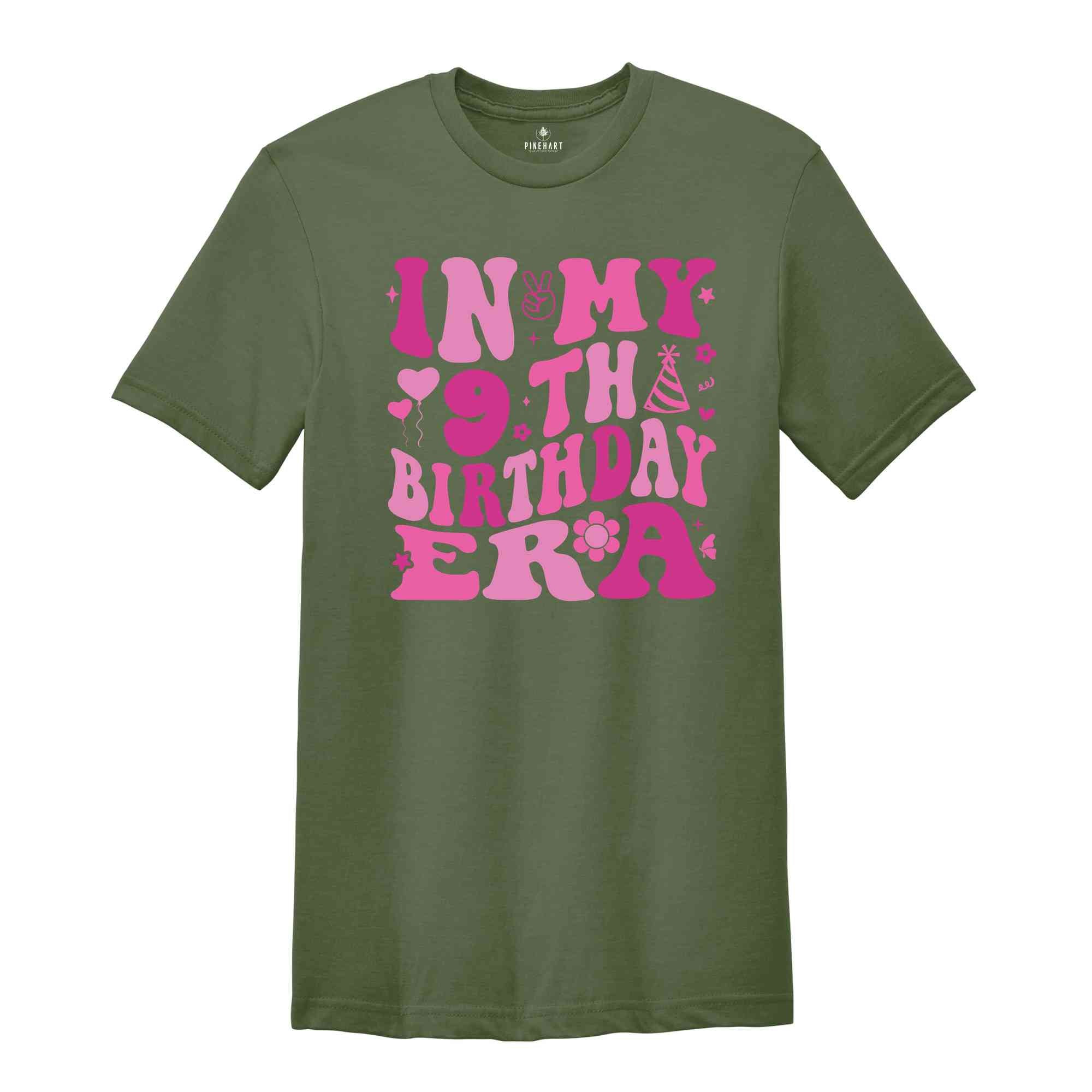 In My 9th Birthday Era Shirt, Birthday Girl Shirt, Cute Birthday Shirt, Kids Birthday Shirt, Nine Year Old Shirt, Birthday Party Shirt