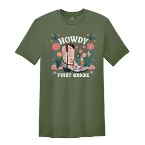 Howdy First Grade Tee, 1st Grade Teacher Shirt, Western Teacher Shirt, 1st Grade Crew, First Grade Teacher Shirt, First Grade Team