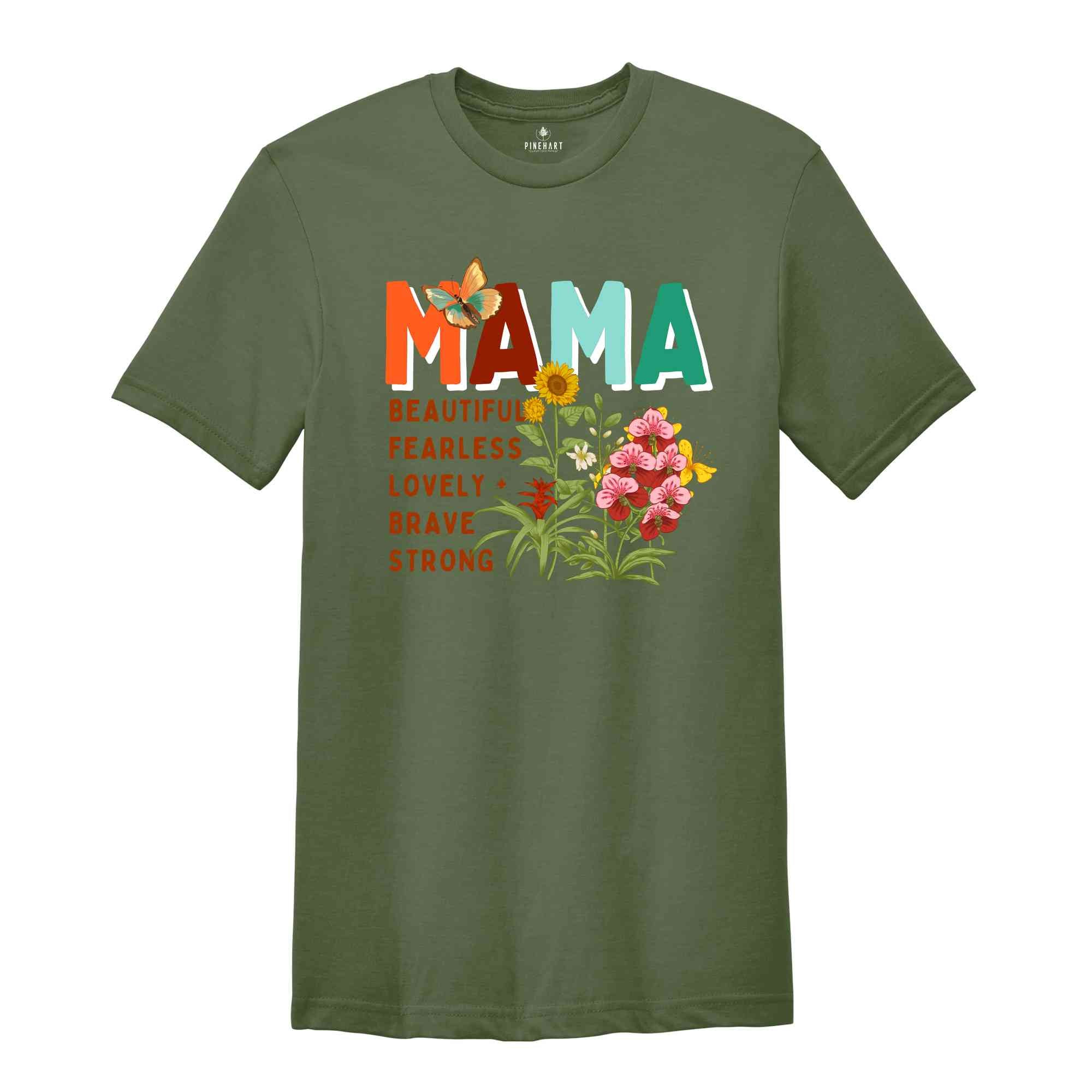 Mama Beautiful Fearless Shirt, Mother's Day Shirt, Gift For Mother, Rainbow Shirt, Cute Mother's Day Shirt, Mama Shirt, Mom Shirt