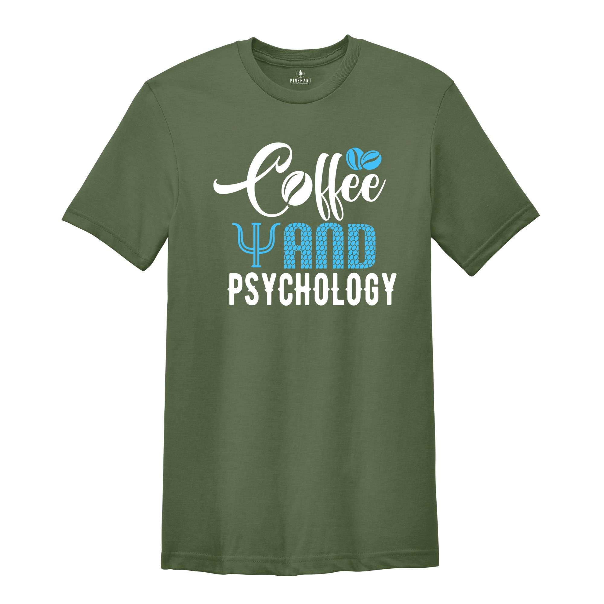 Coffee And Psychology Shirt, Coffee Lover Shirt, Psychology Tee, Funny Psychology Shirt, Coffee Shirt, Women Crewneck Shirt, Coffee Tshirt