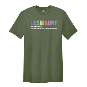 Lesbiaunt Shirt, LGBTQ Shirt, Funny LGBT Shirt, Love Is Love Shirt, Pride Month Shirt, Lesbian Shirt, Gift For Lesbians