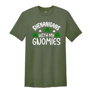 Shenanigans With My Gnomies Shirt, Shamrock Shirt, Gnome Shirt, Friends Shirt, Saint Patricks Day Crew Shirt, Crew Tshirts