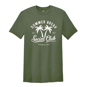 Summer Break Social Club Shirt, Last Day of School T-Shirt, Teacher Off Duty Tee, End of Year Gift, Vacation Shirt, Teacher Shirt