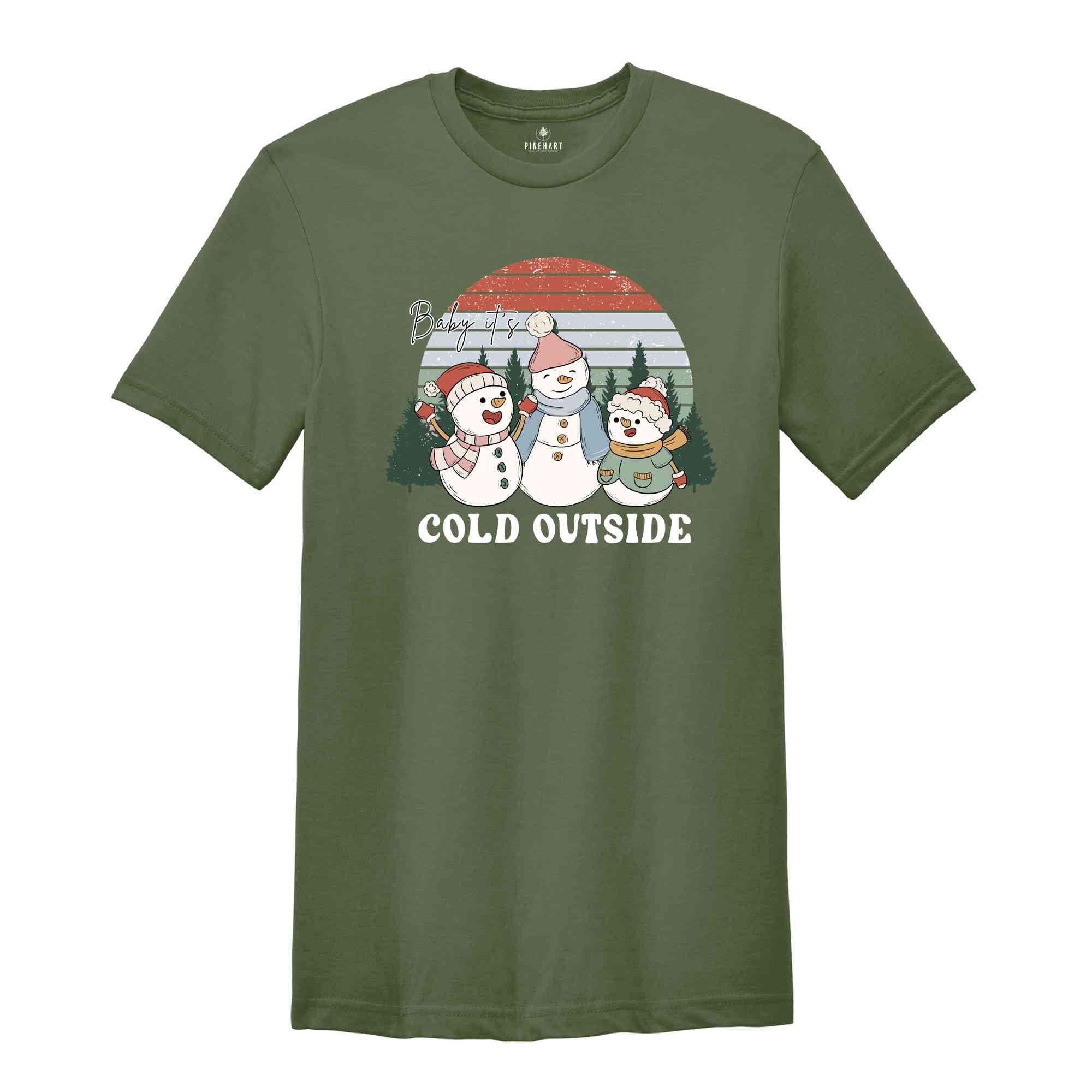 Baby It's Cold Outside Shirt, Snowman Shirt, Retro Christmas Shirt, Christmas Gift, Holiday Shirt, New Year Shirt, Happy Christmas