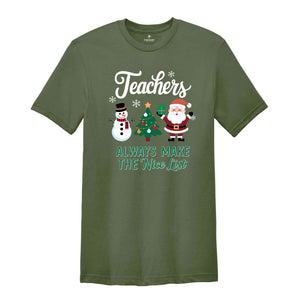 Teacher Always Make The Nice List Shirt, Christmas Teacher Shirt, Retro Santa Teacher Shirt, Teaching Team Shirt, Holiday Party Shirt