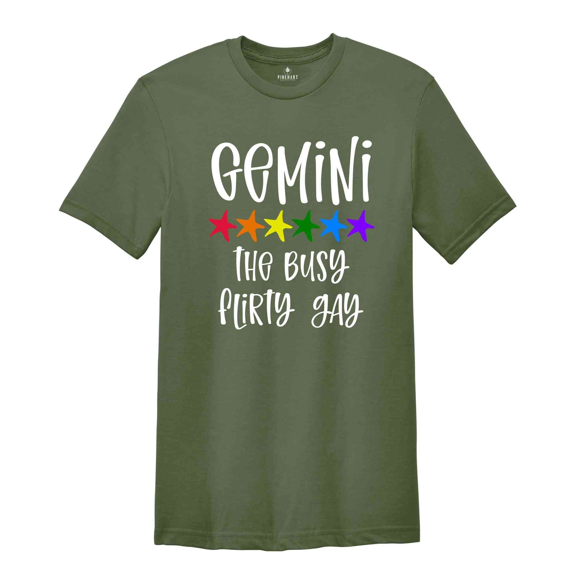 Gemini The Busy Flirty Gay Zodiac Shirt, LGBT Pride Shirt, Gemini Shirt, Gift For Gay Shirt, Gay Pride Shirt, Gay Zodiac Shirt