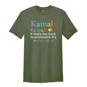 Kamala 2024 Shirt, Kamala Harris Shirt, If That's Too Hard Shirt, Female President Shirt, I'm Speaking Kamala Tee, Us Rally 2024 Tee