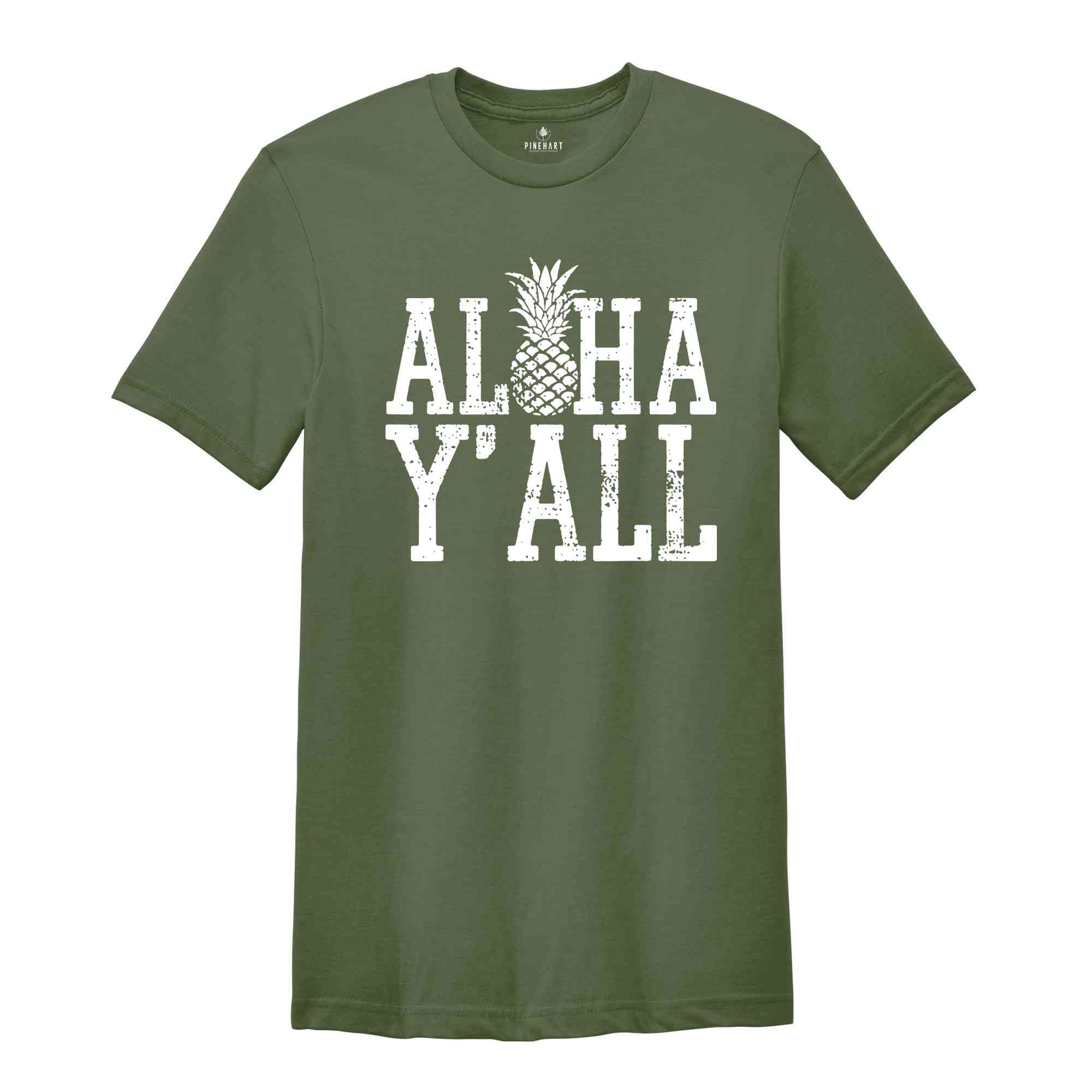 Aloha Y'all Shirt, Hawaiian Shirt, Hawaii Top, Hawaiian Gift, Hawaiian T-Shirt, Howzit Y'all, Hawaii Travel Tee, Summer Hawaii Tee