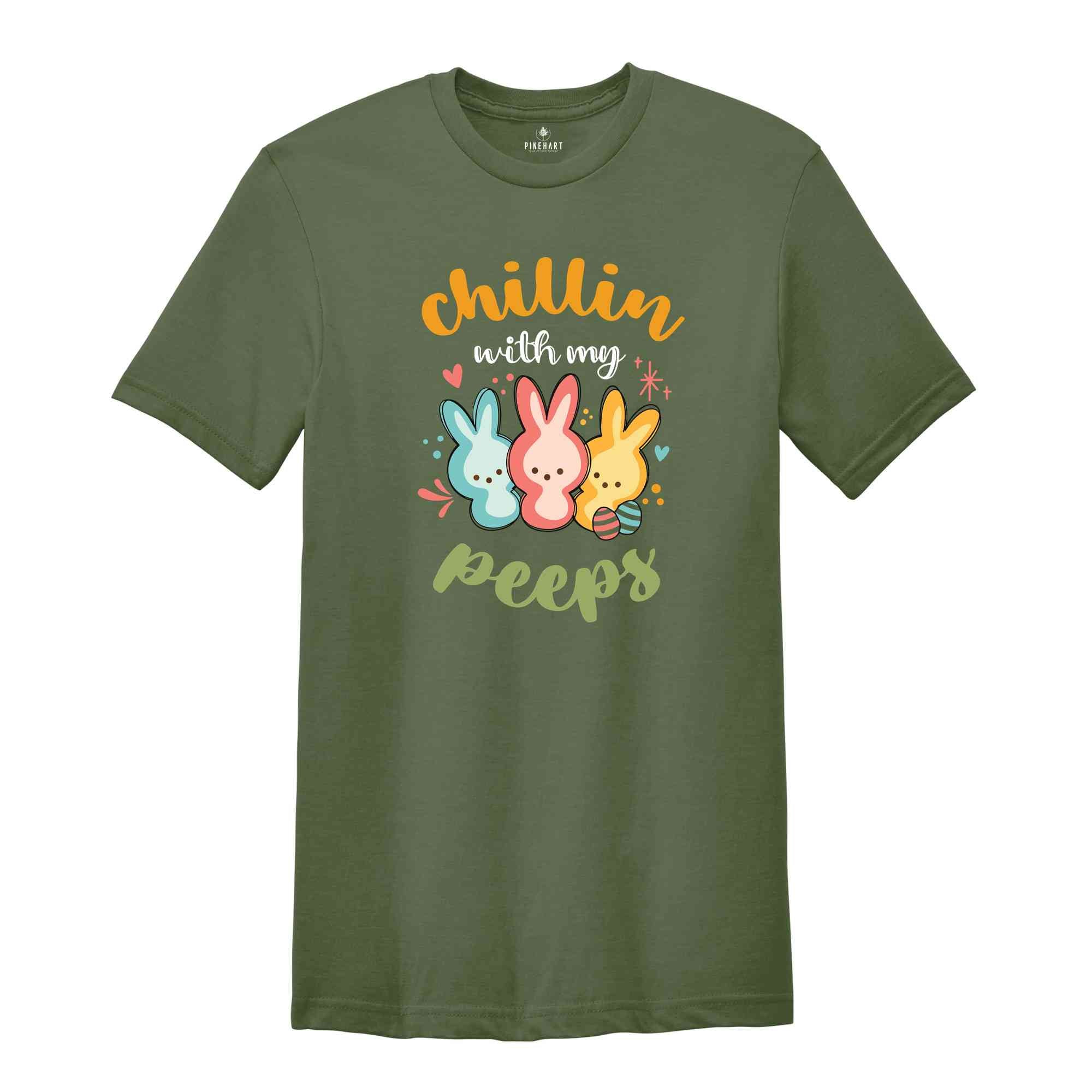 Chillin With My Peeps Shirt, Funny Bunny Shirts, Funny Easter Shirts, Easter Day Shirt, Easter Day Gifts, Easter Day Bunny Shirt