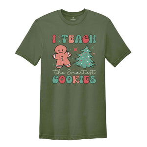 Smart Cookies in the Classroom, Christmas Teacher Shirt