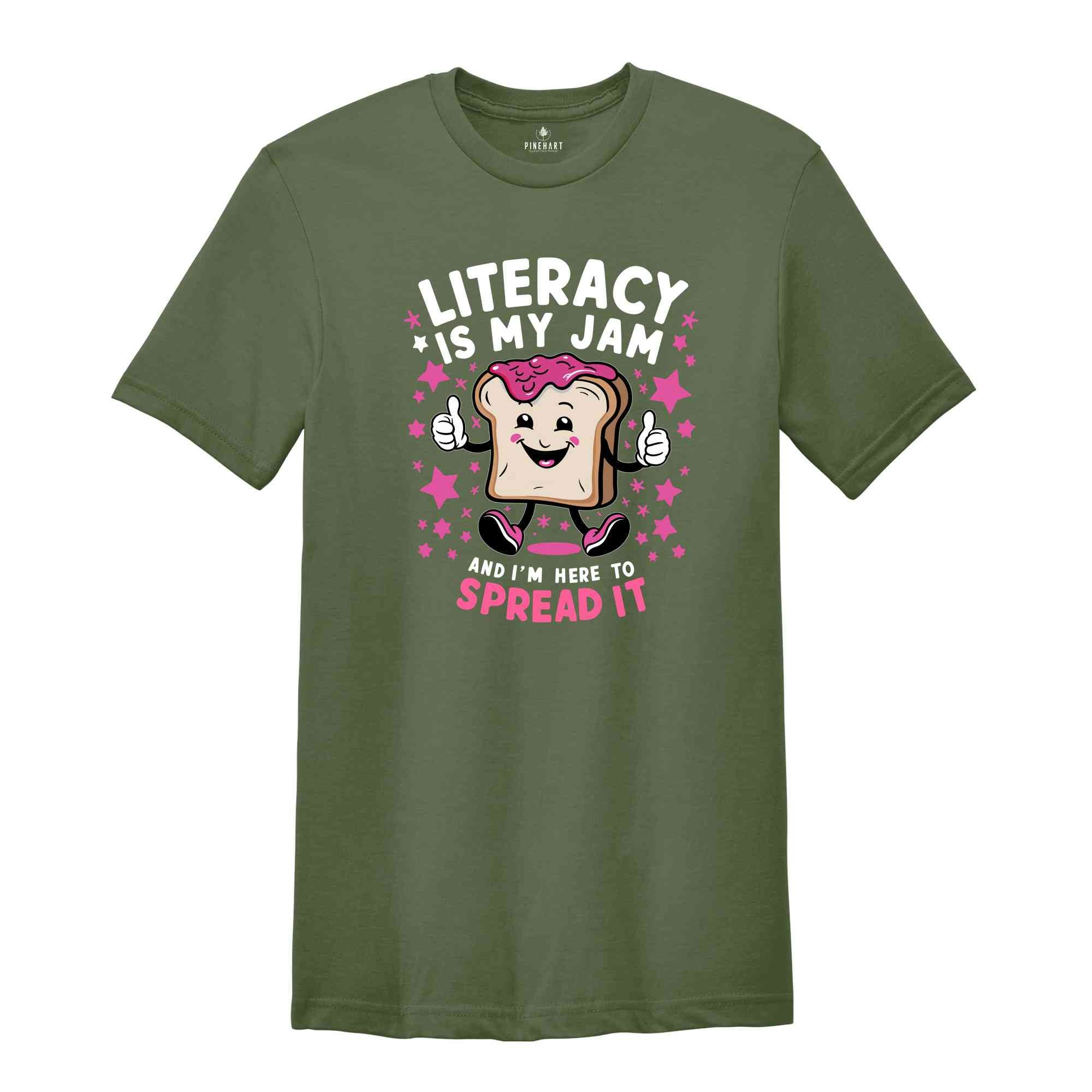 Literacy Is My Jam And I'm Here To Spread It Shirt, Literacy Teacher Shirt, English Teacher Shirt, Literary Teacher Shirt, English Coach